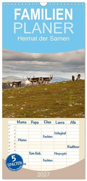 Familienplaner 2027 - Heimat der Samen mit 5 Spalten (Wandkalender, 21 x 45 cm) CALVENDO