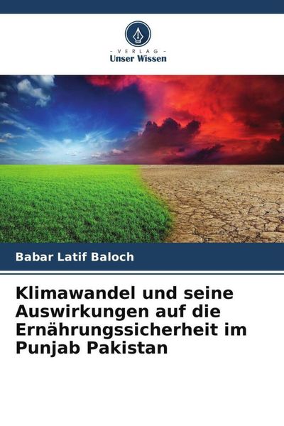 Klimawandel und seine Auswirkungen auf die Ernährungssicherheit im Punjab Pakistan