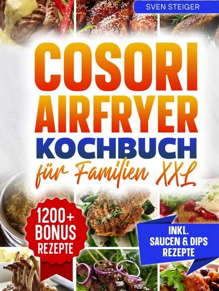 Die Familienküche aus dem Air fryer