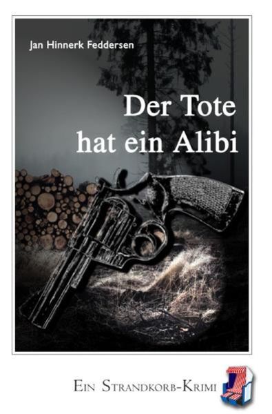 Strandkorb-Krimi / Der Tote hat ein Alibi