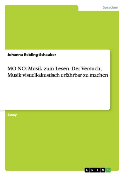 MO-NO: Musik zum Lesen. Der Versuch, Musik visuell-akustisch erfahrbar zu machen
