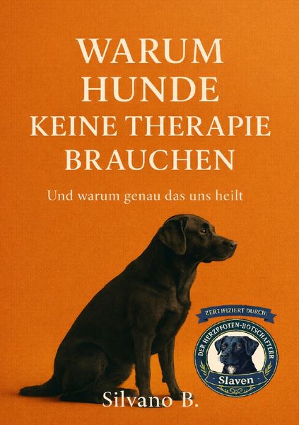 Hunde / Warum Hunde keine Therapie brauchen