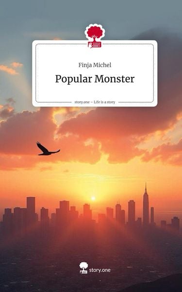 Popular Monster. Life is a Story - story.one