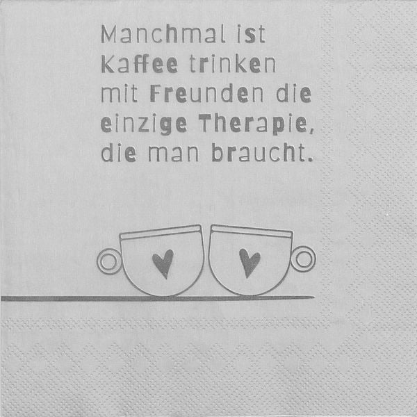 Räder Serviette 'Manchmal ist Kaffee trinken…'