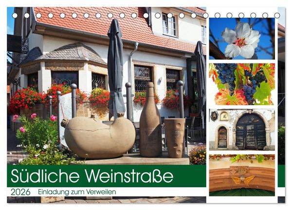 Südliche Weinstraße Eine Einladung zum Verweilen (Tischkalender 2026 DIN A5 quer), CALVENDO Monatskalender