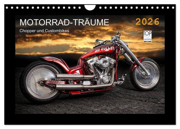 Motorrad-Träume – Chopper und Custombikes (Wandkalender 2026 DIN A4 quer), CALVENDO Monatskalender