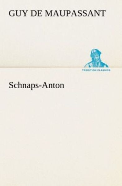 Schnaps-Anton