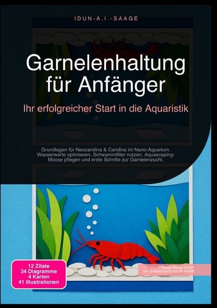 Garnelenhaltung für Anfänger: Ihr erfolgreicher Start in die Aquaristik