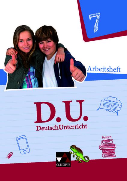 D.U. – DeutschUnterricht - Bayern / D.U. Bayern AH 7