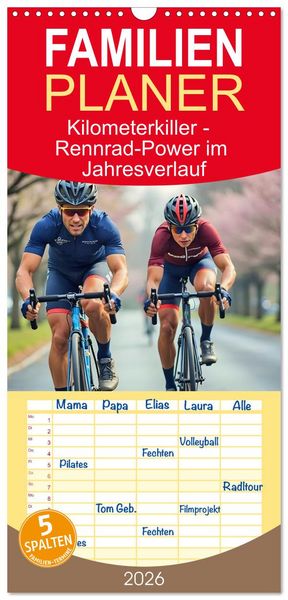 Familienplaner 2026 - Kilometerkiller - Rennrad-Power im Jahresverlauf mit 5 Spalten (Wandkalender, 21 x 45 cm) CALVENDO