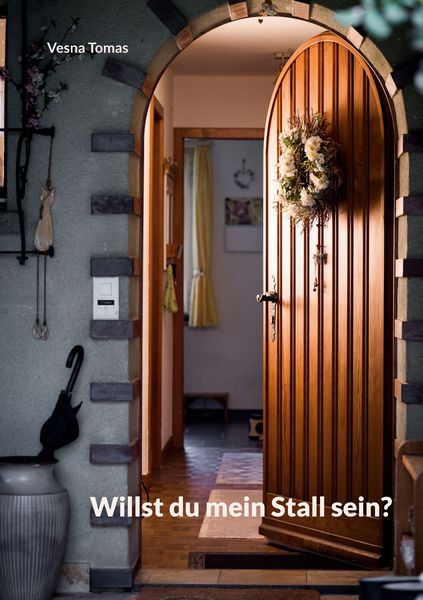 Willst du mein Stall sein?