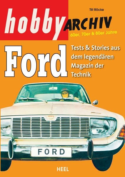 Röcke, T: Hobby Archiv Ford