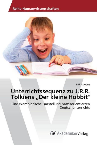Unterrichtssequenz zu J.R.R. Tolkiens 'Der kleine Hobbit'
