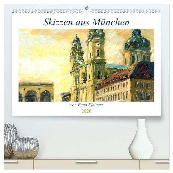Skizzen aus München (hochwertiger Premium Wandkalender 2026 DIN A2 quer), Kunstdruck in Hochglanz