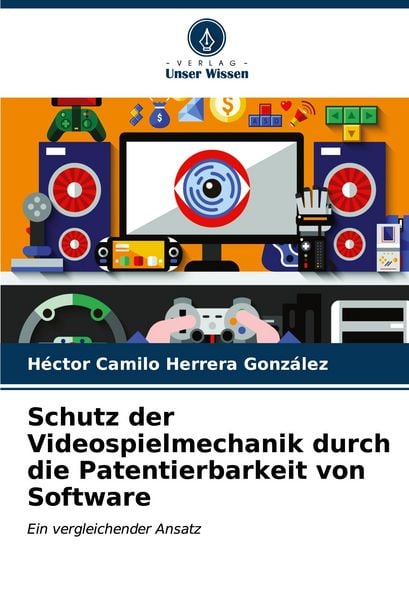 Schutz der Videospielmechanik durch die Patentierbarkeit von Software