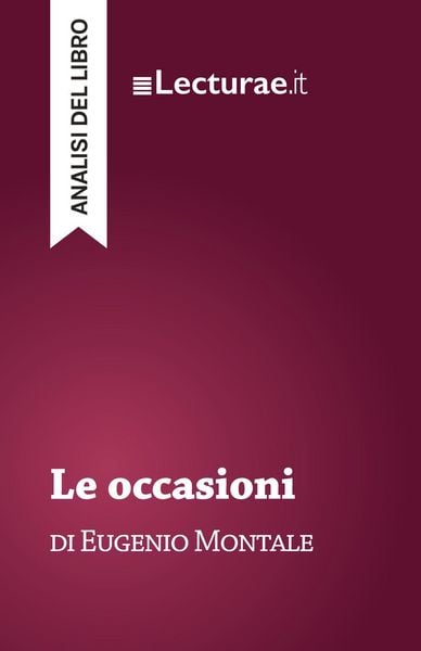 Le occasioni - Eugenio Montale (analisi del libro)