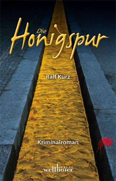 Die Honigspur / Kommissar Bussard Band 1