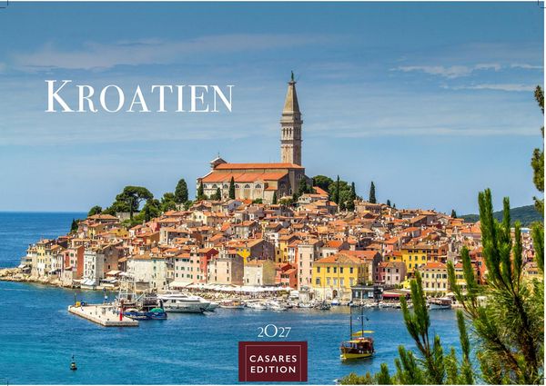 Kroatien Kalender 2027 – Wandkalender Fotokalender Südeuropa 24x35 cm Entdecken Sie den schönsten Winkel Kroatiens mit unserem Kalender