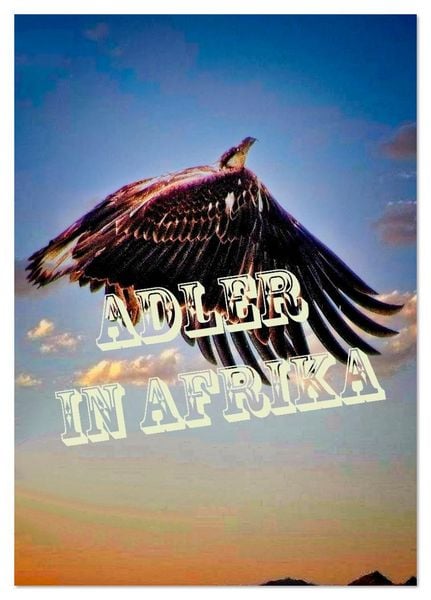 Adler in Afrika (Tischkalender 2026 DIN A5 hoch), CALVENDO Monatskalender