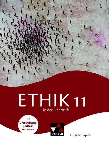 Ethik in der Oberstufe – Ausgabe Bayern / Ethik in der Oberstufe Bayern 11