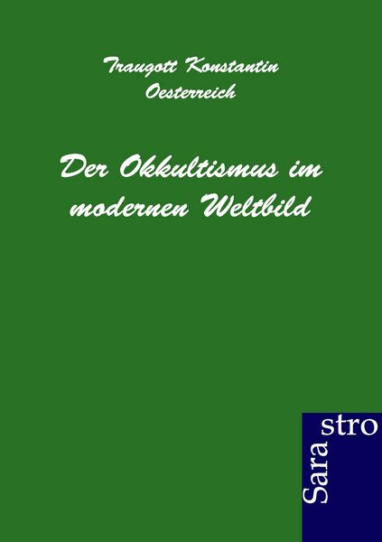 Der Okkultismus im modernen Weltbild