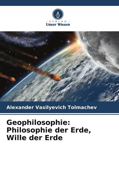 Geophilosophie: Philosophie der Erde, Wille der Erde