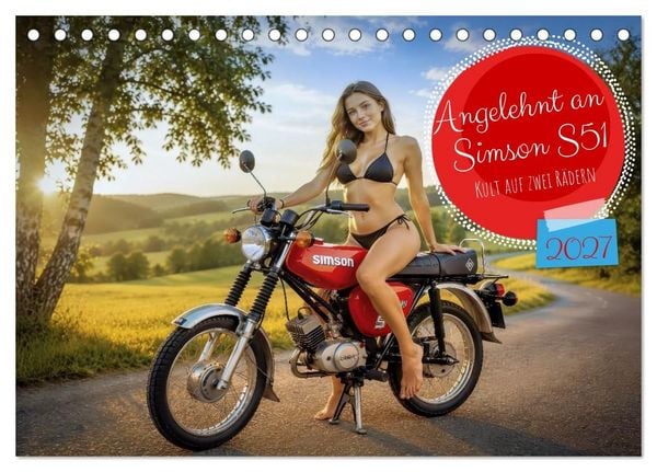 Angelehnt an Simson S51 (Tischkalender 2027 DIN A5 quer), CALVENDO Monatskalender