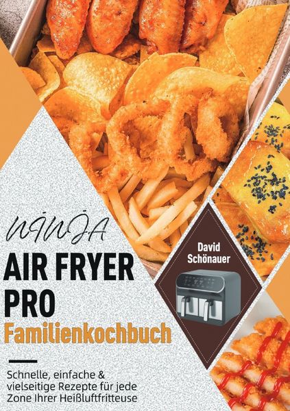NINJA AIR FRYER PRO Familienkochbuch