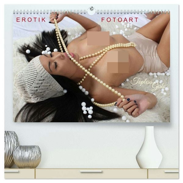 EROTIK FOTOART - Topless Girls (hochwertiger Premium Wandkalender 2026 DIN A2 quer), Kunstdruck in Hochglanz