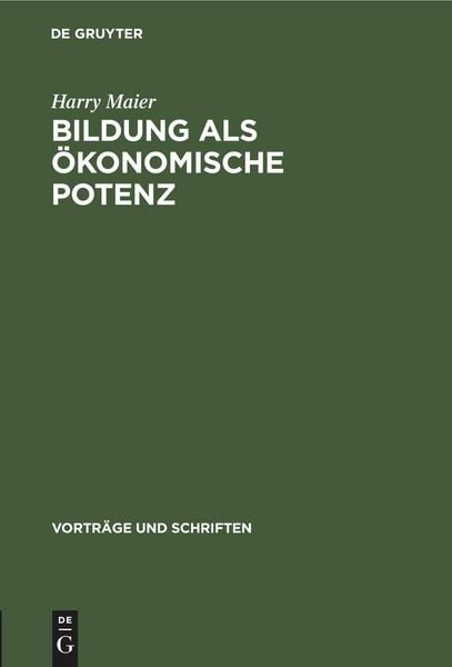 Bildung als ökonomische Potenz