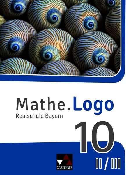 Mathe.Logo – Bayern / Mathe.Logo Bayern 10 II/III