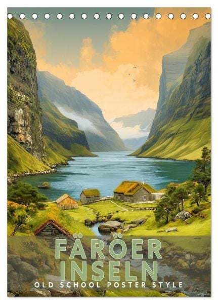 Färöer Inseln - Old School Poster Style (Tischkalender 2027 DIN A5 hoch), CALVENDO Monatskalender