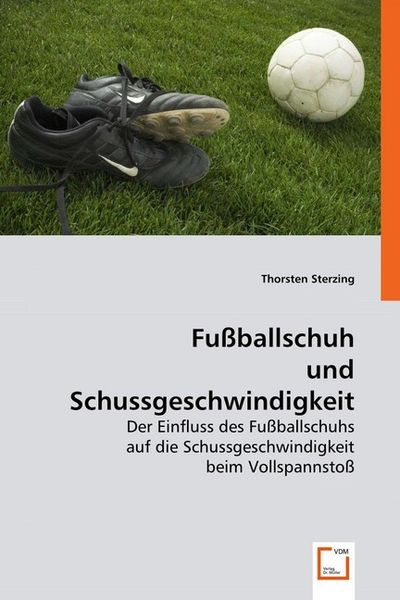 Sterzing, T: Fußballschuh und Schussgeschwindigkeit