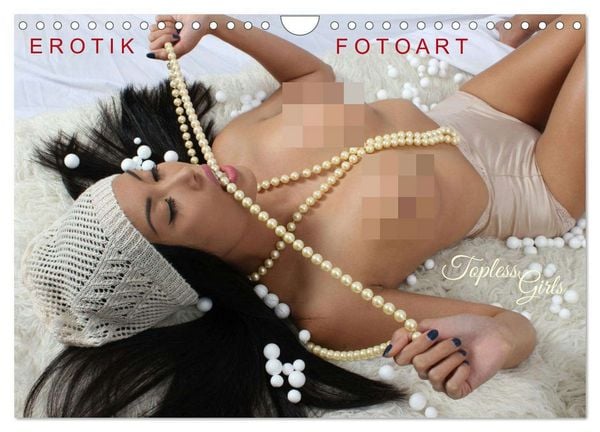 EROTIK FOTOART - Topless Girls (Wandkalender 2026 DIN A4 quer), CALVENDO Monatskalender