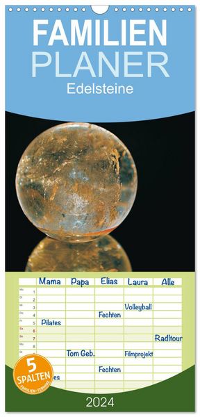 Familienplaner 2026 - Edelsteine - Ansichten von Ulrike SSK mit 5 Spalten (Wandkalender, 21 x 45 cm) CALVENDO