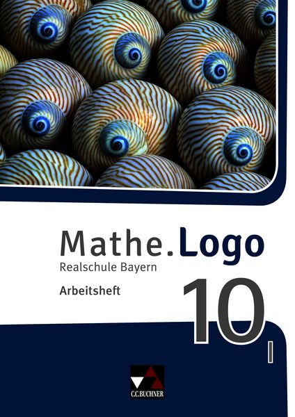 Mathe.Logo – Bayern / Mathe.Logo Bayern AH 10 I