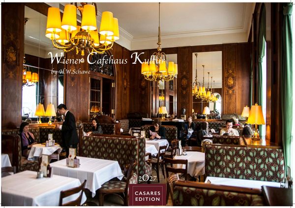 Wiener Caféhaus Kultur Kalender 2027 – Wandkalender Fotokalender Österreich Kalender Alpenländer 35x50cm Grosses Format Historische & Kulturelle Kaffeehaus Motive . & Geschenkidee
