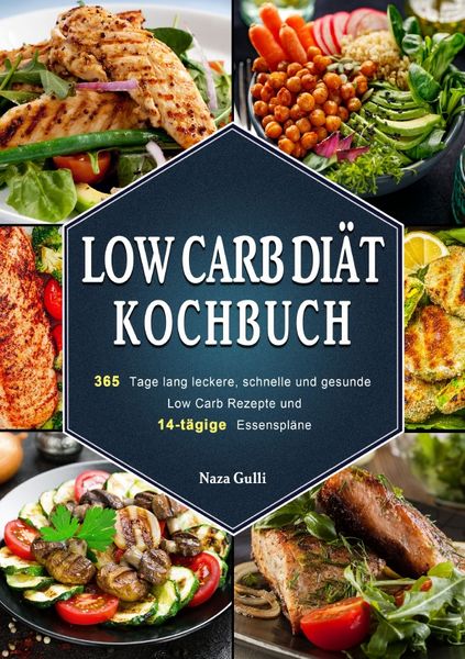 Low Carb Diät Kochbuch