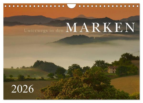 Unterwegs in den Marken (Wandkalender 2026 DIN A4 quer), CALVENDO Monatskalender