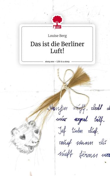 Das ist die Berliner Luft!. Life is a Story - story.one