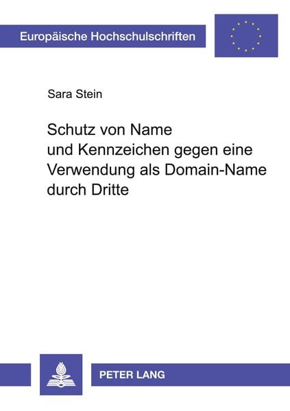Schutz von Name und Kennzeichen gegen eine Verwendung als Domain-Name durch Dritte