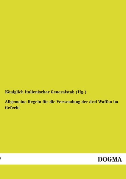 Allgemeine Regeln für die Verwendung der drei Waffen im Gefecht