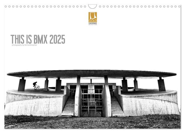 THIS IS BMX 2025 (Wandkalender 2025 DIN A3 quer), CALVENDO Monatskalender