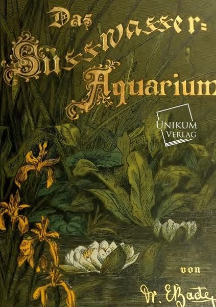 Bade, E: Süßwasser-Aquarium