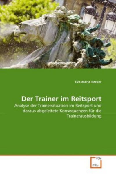 Recker, E: Trainer im Reitsport