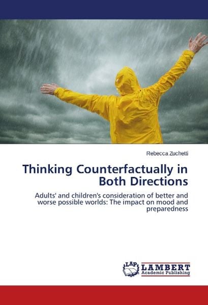 Zuchetti, R: Thinking Counterfactually in Both Directions