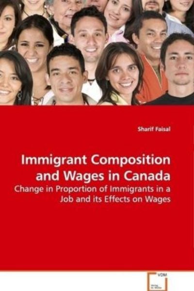 Faisal, S: Immigrant Composition and Wages in Canada