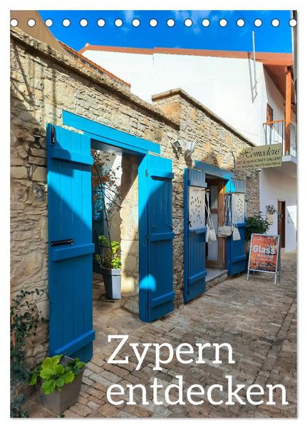 Zypern entdecken (Tischkalender 2026 DIN A5 hoch), CALVENDO Monatskalender