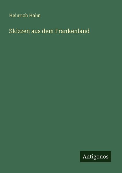 Skizzen aus dem Frankenland