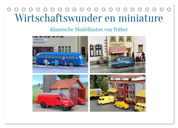 Wirtschaftswunder en miniature (Tischkalender 2026 DIN A5 quer), CALVENDO Monatskalender